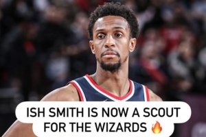 不用再流浪了！效力過13隊的伊斯梅爾-史密斯 已擔(dān)任奇才球探一職