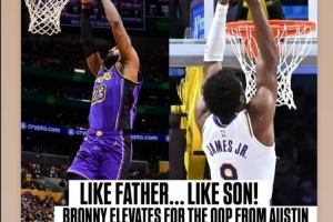 老詹轉(zhuǎn)發(fā)！NBA官方曬詹姆斯&布朗尼空接對(duì)比：有其父必有其子